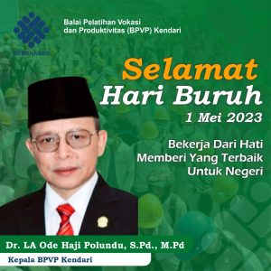 Kepala BPVP Kendari Ucapkan Selamat Memperingati Hari Buruh Internasional 1 Mei 2023
