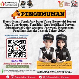 Bawaslu Konawe Umumkan Peserta Lulus Administrasi Calon Panwascam Pilkada Tahun 2024